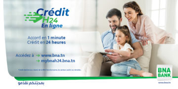 BNA nouveau « Crédit H24 »: l&rsquo;accord en 1 min, le crédit en 24h