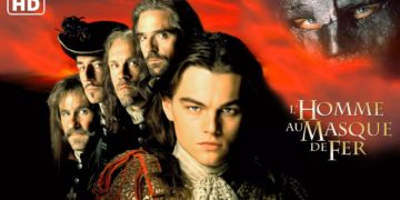 L’adaptation réussie du roman « L’homme au masque de fer » d’Alexandre Dumas