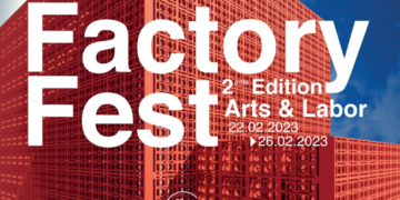 2ème édition du festival estudiantin « Factory Fest » (22-26 février 2023) : Généreux  moments de partage …