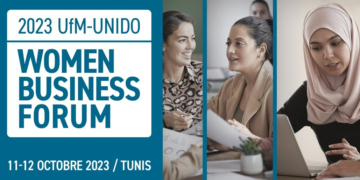 Organisé par l’Union pour la méditerranée et l’Organisation des nations unies pour le développement industriel: un forum au profit des femmes entrepreneures à Tunis 