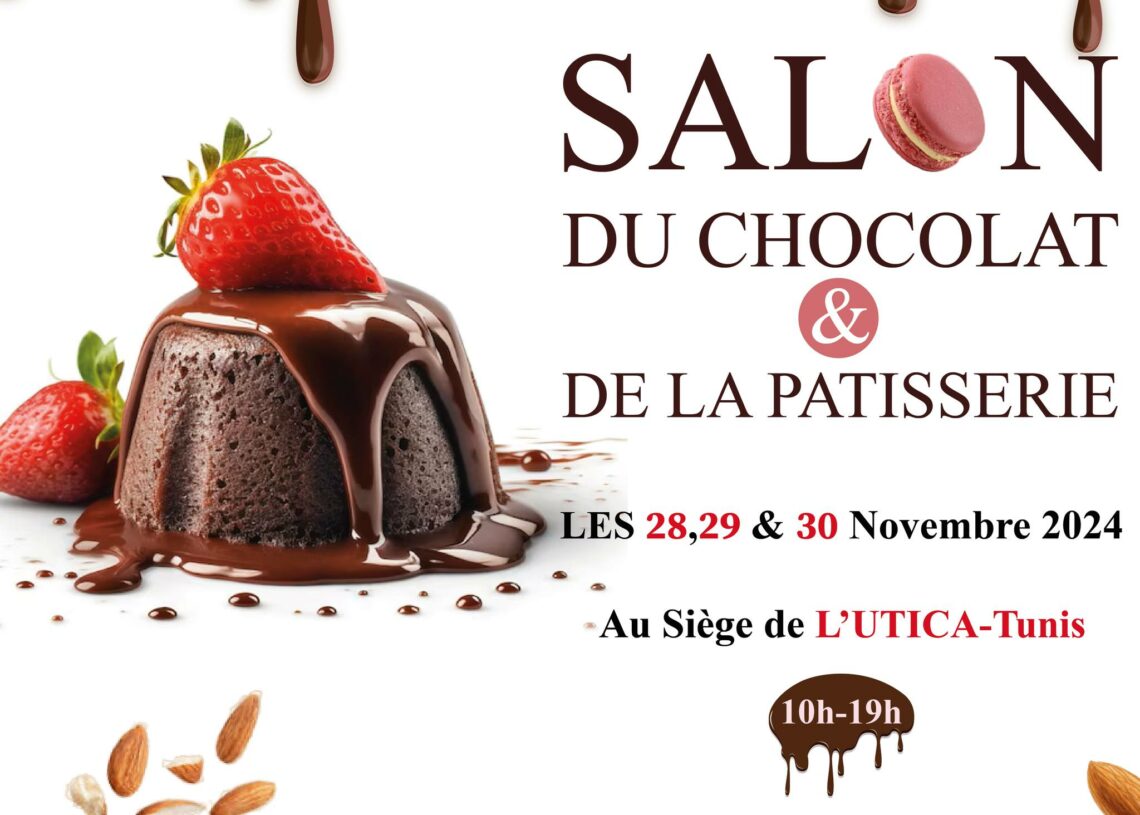 Tunis: La 6ème édition du Salon du Chocolat et de la Pâtisserie se tiendra du 28 au 30 novembre