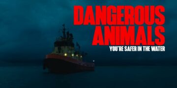 Le film d’horreur « Dangerous animals » le 23 juillet au cinéma: Frissons garantis?